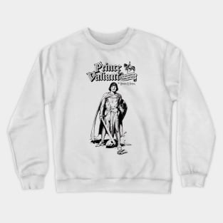 Prince Valiant Crewneck Sweatshirt